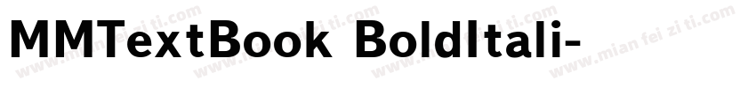 MMTextBook BoldItali字体转换